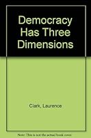 Democracy has three dimensions 0900775149 Book Cover