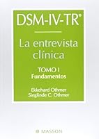Dsm-IV-Tr. La Entrevista Cl?nica: Tomo I. Fundamentos 8445811886 Book Cover