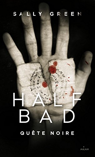  Half bad, Tome 3 : Quête noire PDF Ebook En Ligne