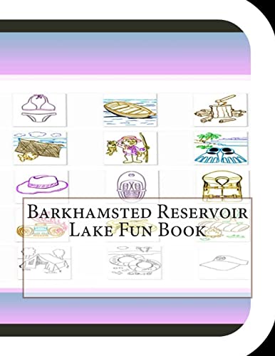Barkhamsted Reservoir Lake Fun Book: A Fun and Educational Book About Barkhamsted Lake