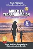  Mujer en transformación: Sana tus memorias limitantes