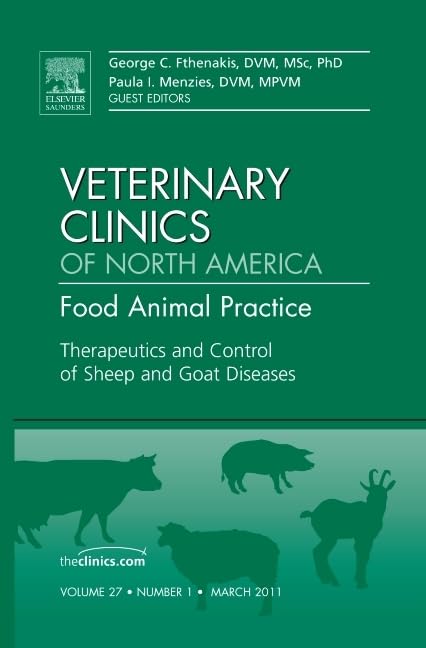 Buy Therapeutics and Control of Sheep and Goat Diseases: Volume 27-1 (Veterinary Clinics of North America: Food Animal Practice) — BookShops.in