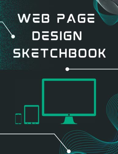 Elevate Your Site with Top Mobile Optimization Tips 5 WEB PAGE DESIGN SKETCHBOOK: UX/UI Design wireframe sketchbook. Templates for Web Designers and Developers. Desktop | Tablet | Mobile.