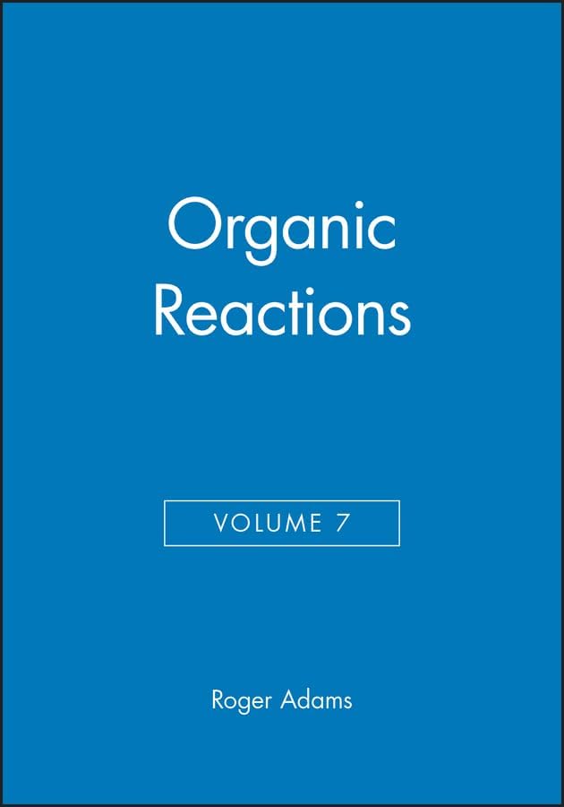 Organic Reactions, Volume 7