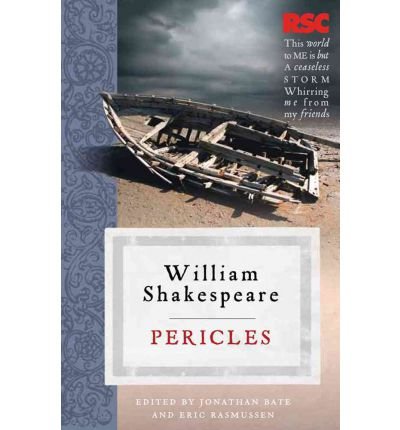[(Pericles)] [ By (author) William Shakespeare, Edited by Jonathan Bate, Edited by Eric Rasmussen ] [February, 2012]