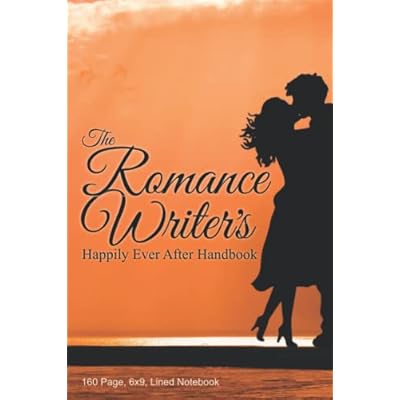 The Romance Writer&rsquo;s Happily Ever After Handbook
