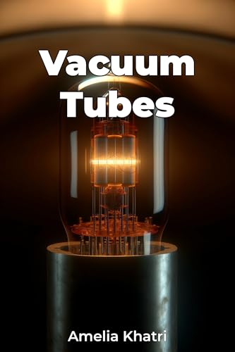 Vacuum Tubes