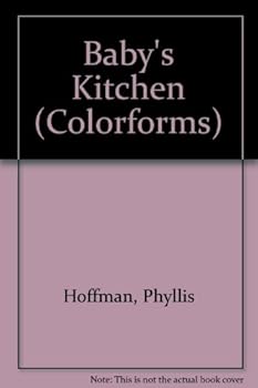 Hardcover Baby's Kitchen (Colorforms) Book