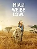  Mia und der weiße Löwe