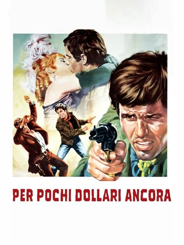  Per pochi dollari ancora