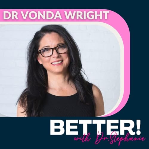 Are Your Bones Smarter Than Your Brains? Skeletal Hormones & the Fountain of Youth with Dr. Vonda Wright cover art
