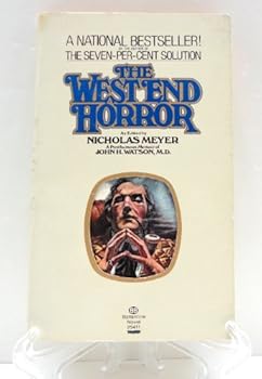 The West End Horror: A Posthumous Memoir of John H. Watson, M.D.