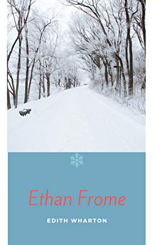 Ethan Frome (English Edition)