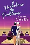 Verbotene Probleme (Tylers Trouble 3)