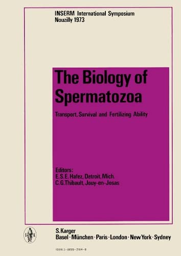 The Biology of Spermatozoa      Hardcover