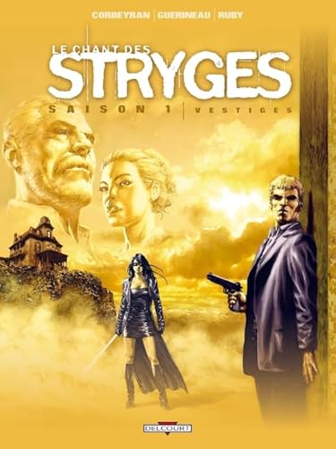 Le Chant des Stryges Saison 1 T05 - Vestiges (5)