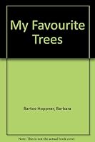 My Favourite Trees 021691051X Book Cover