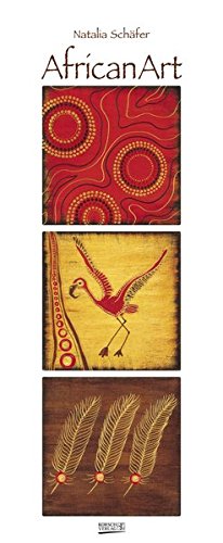AfricanArt 2018: Kunstkalender mit Triplets in den warmen Farben Afrikas. Wandkalender der Künstler AfricanArt 2018: Kunstkalender mit Triplets in den warmen Farben Afrikas. Wandkalender der Künstler