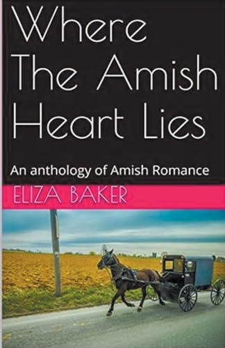 Where The Amish Heart Lies