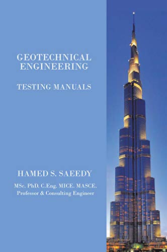 Geotechnical Engineering: Testing Manuals (English Edition)