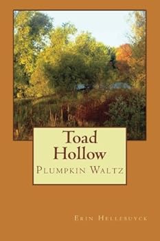Paperback Toad Hollow: Plumpkin Waltz (Storybook Cottage Series) Book