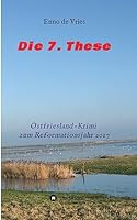 Die 7. These 3734586607 Book Cover