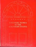 Russell F Whitehead / Colonial Homes in the Southern States 1977 B08PKWW8QF Book Cover