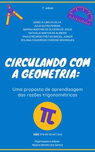 Circulando com a Geometria : Uma proposta de aprendizagem das razões trigonométricas