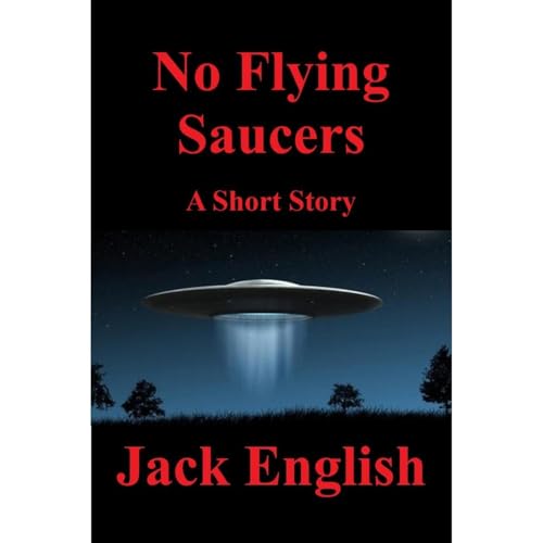 No Flying Saucers Audiolibro Por Jack English arte de portada