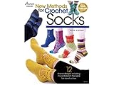 New Methods for Crochet Socks (Annie's Crochet)