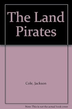 Unknown Binding The Land Pirates Book