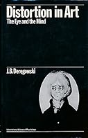Distortion in Art: Eye and the Mind (International Library of Psychology) 0710095163 Book Cover
