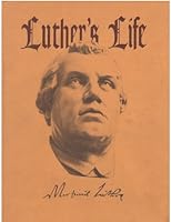 Luther's Life B00D2ZV5O0 Book Cover