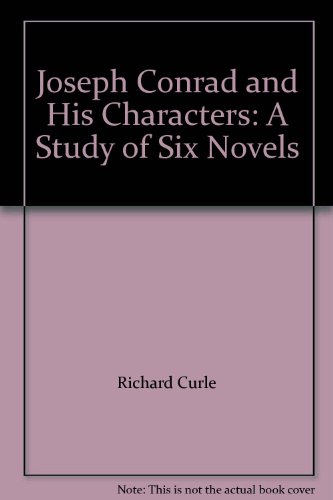Joseph Conrad and His Characters: A Study of Si... B002JBOSMO Book Cover