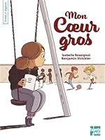 Mon cœur gros 2362664538 Book Cover