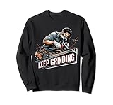 Motivational Keep Grinding Angle Grinder Handyman