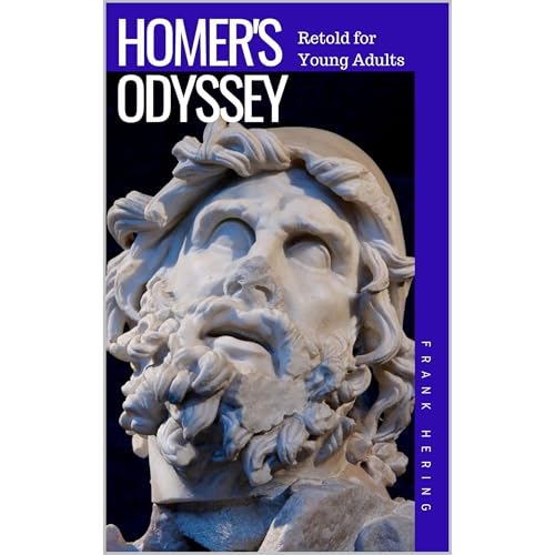 Homer's Odyssey Retold for Young Adults Audiolibro Por Frank Hering arte de portada