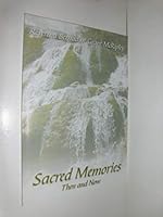 Sacred Memories: Then and Now 0805988394 Book Cover