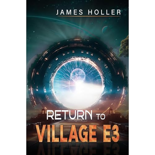 Return to Village E3 Audiolibro Por James Holler arte de portada