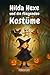 Hilda Hexe und die fliegenden Kostüme: Ein fantasievolles Halloween-Abenteuer über Kreativität, Mut – und die Magie, Fehler zuzulassen (Halloween Kindergeschichten, Band 3)