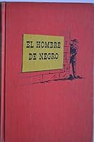 El Hombre De Negro [an Elementary Spanish Reader] B002V8Q8P0 Book Cover
