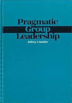 Hardcover Pragmatic Group Leadership Book