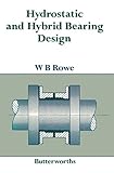 Hydrostatic and Hybrid Bearing Design
