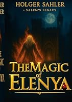The Magic of Elenya: Das Vermächtnis erwacht (German Edition) 3819214615 Book Cover