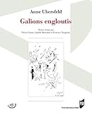 galion hotel lausanne  Galions engloutis: Anne Ubersfeld (Le Spectaculaire) (French Edition)