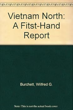 Unknown Binding Vietnam North: A Fitst-Hand Report Book