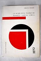 La mujer en el teatro de Federico Garcia Lorca (Coleccion Plaza Mayor Scholar) (Spanish Edition) 8435900797 Book Cover