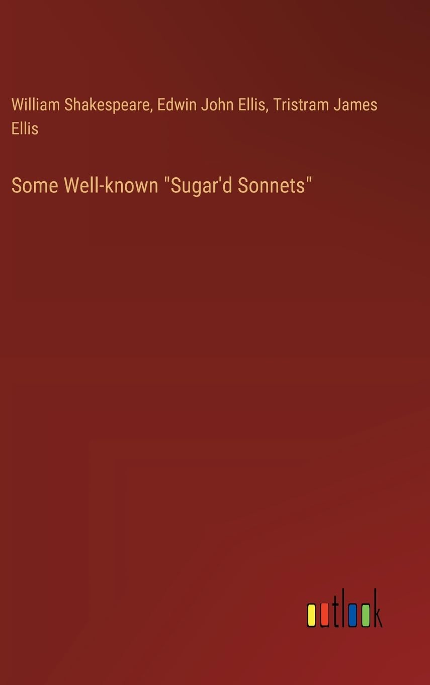 Some Well-known "Sugar'd Sonnets"