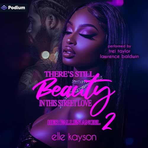 There's Still Beauty in This Street Love 2: Her Fallen Angel Audiolibro Por elle kayson arte de portada