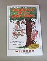 Squirrels at the Birdfeeder: Taking Aim at Politicians, Ceos, and Other Pests 1929619138 Book Cover